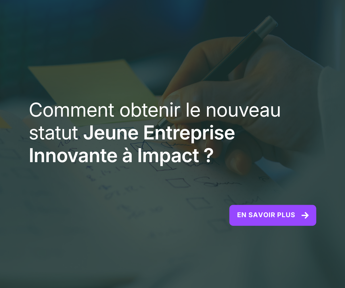 Statut JEII 2026 : Critères et Avantages (Jeune Entreprise Innovante à Impact)